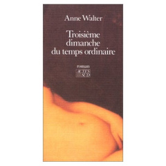 Troisième dimanche du temps ordinaire - Walter Anne