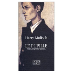 Le Pupille - Mulisch Harry