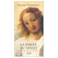 La parole du désert - Tunström Göran