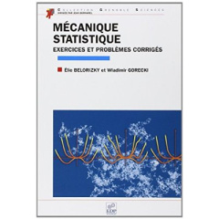 MECANIQUE STATISTIQUE. EXERCICES ET PROBLEMES CORRIGES - BELORIZKY