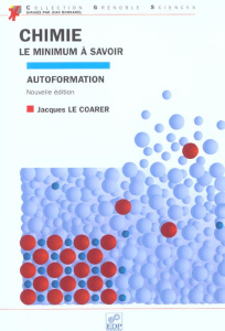 CHIMIE, LE MINIMUM A SAVOIR NLLE EDITION - LE COAREC J