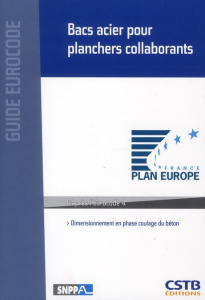 Bacs acier pour planchers collaborants. Dimensionnement en phase coulage du béton - Sokol Léopold