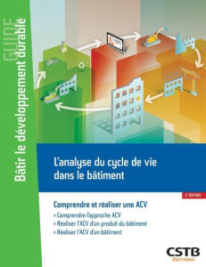Réaliser l'ACV d'un projet de construction. Concevoir un bâtiment bas carbone - Chevalier Jean-Luc ; Lebert Alexandra ; Le Seac'h