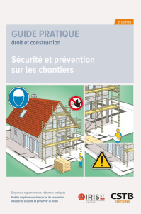 Sécurité et prévention sur les chantiers. Exigences réglementaires et bonnes pratiques, 3e édition - Baumea Mélanie ; Boisserie Julie ; Gauthier Charlè