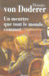 Un Meurtre que tout le monde commet - Doderer Heimito von