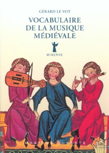 Vocabulaire de la musique médiévale - Le Vot Gérard