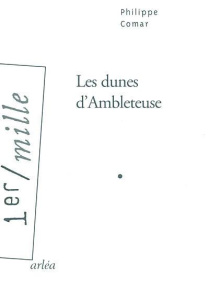 Les dunes d'Ambleteuse - Comar Philippe