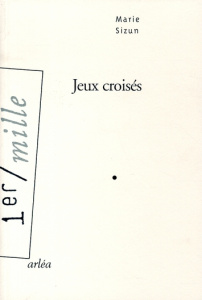 Jeux croisés - Sizun Marie