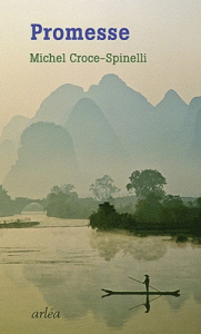 Promesse - Croce-Spinelli Michel