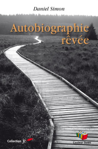 AUTOBIOGRAPHIE REVEE - DANIEL SIMON