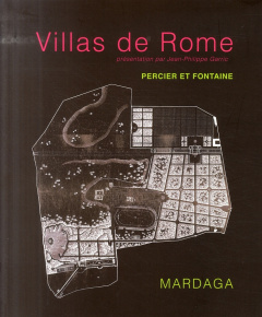 Villas de Rome. Choix des plus célèbres maisons de plaisance de Rome et de ses environs - Reproducti - Percier Charles ; Fontaine Pierre François Léonard