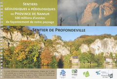 SENTIERS GEOLOGIQUES ET PEDOLOGIQUES. PROFONDEVILLE : SENTIER DE PROFONDEVILLE. SENTIERS GEOLOGIQUES - HALLET, VINCENT