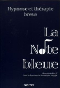 La Note bleue - Hypnose et thérapie brève - Megglé Dominique