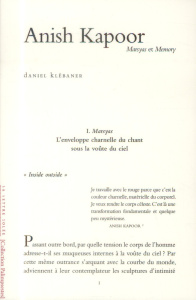 Anish Kapoor. Marsyas et Memory - Klébaner Daniel