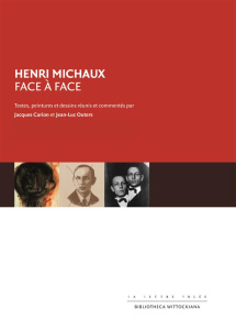 Henri Michaux face à face - Carion Jacques ; Outers Jean-Luc