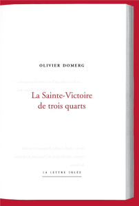 La Sainte-Victoire de trois-quarts - Domerg Olivier