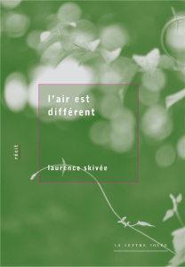 L'air est différent - Skivée Laurence