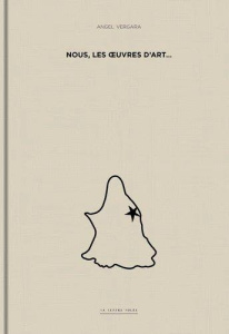 Nous, Les oeuvres d’Art. Angel Vergara - Oeuvre Collectif