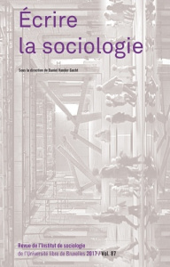 Ecrire la sociologie. Revue de l'Institut de sociologie - Vander Gucht daniel