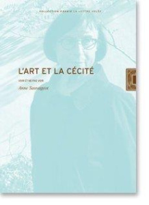 L'art et la cécité. Voir et ne pas voir - Sauvageot Anne