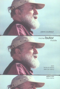 Michel Butor Mobile - Coulibeuf Pierre ; Di Marino Bruno ; Nancy Jean-Lu