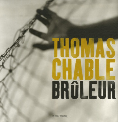 Brûleur - Chable Thomas ; Chouaki Aziz