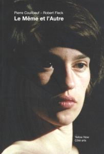 Le même et l'autre. Conversation - Coulibeuf Pierre ; Fleck Robert