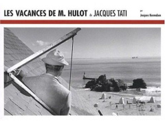 Les vacances de Monsieur Hulot de Jacques Tati - Kermabon Jacques