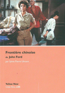 Frontière chinoise de John Ford - Pierre Ulmann Sylvie