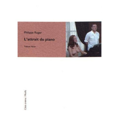L'attrait du piano - Roger Philippe