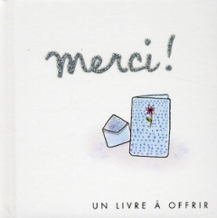Merci ! - Exley Helen ; Kidney Joanna