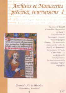 ARCHIVES ET MANUSCRITS PRECIEUX TOURNAISIENS 1 - DUPONT A