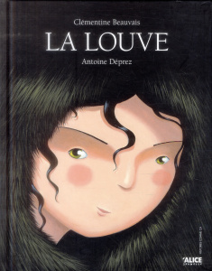 La louve - Beauvais Clémentine ; Déprez Antoine