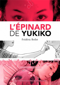 L'EPINARD DE YUKIKO - BOILET FREDERIC