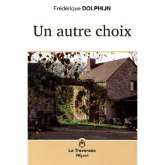 Un autre choix - Dolphijn Frédérique
