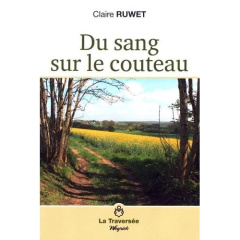 Du sang sur le couteau - Ruwet Claire