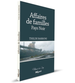 Affaire de famille, pays noir - Barboni Thilde