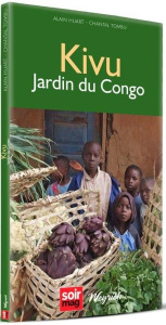 Kivu. jardin du congo - Huart Alain ; Tombu Chantal