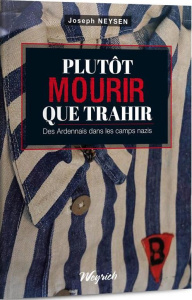 Plutot mourir que trahir - Neysen J.