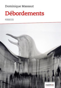 DEBORDEMENTS - DOMINIQUE MASSAUT