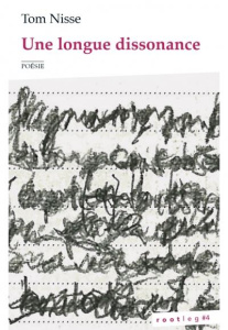 Une longue dissonance - Rootleg #4 - Nisse Tom