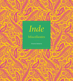 Inde. Miscellanées - Deltenre Chantal