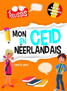 Je réussis mon CE1D en Néerlandais - Simon Christel