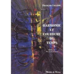 Harmonie et courbure du temps - Leclère Didier