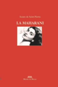 La Maharani de Jaipur - Saint Pierre Isaure de