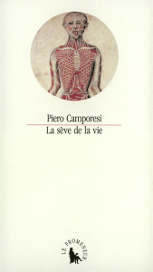 La sève de la vie - Camporesi Piero