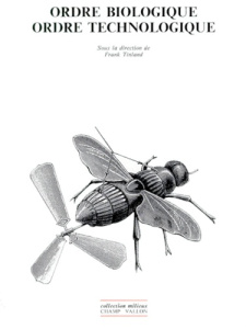 Ordre biologique, ordre technologique - Tinland Franck