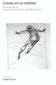 L'ESSAI ET LE CINEMA - LIANDRAT-GUIGUES S.
