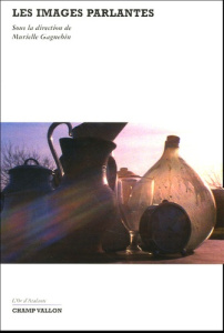 LES IMAGES PARLANTES - GAGNEBIN MURIELLE