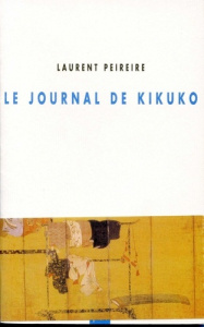 LE JOURNAL DE KIKUKO - PEIREIRE LAURENT